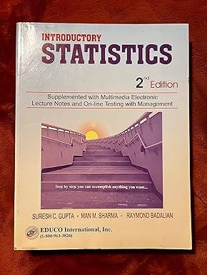 introductory statistics 2nd edition suresh c. gupto 1888469587, 978-1888469585
