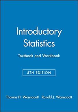 introductory statistics textbook and workbook 5th edition thomas h. wonnacott, ronald j. wonnacott