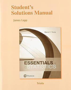 students solutions manual for essentials of statistics 6th edition mario triola, james lapp 0134687078,