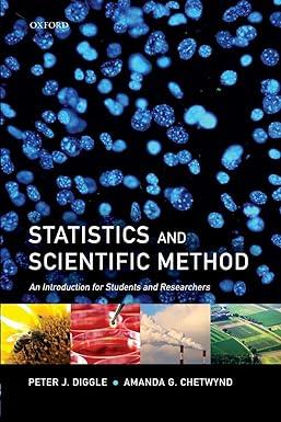 statistics and scientific method an introduction for students and researchers 1st edition peter j. diggle,