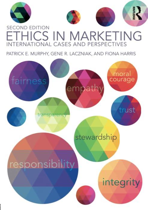 ethics in marketing international cases and perspectives 2nd edition patrick e. murphy , gene r. laczniak ,