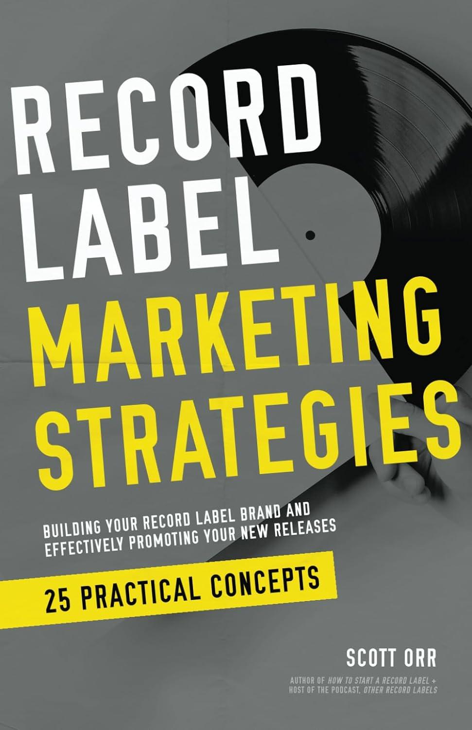 record label marketing strategies  building your record label brand and effectively promoting your new