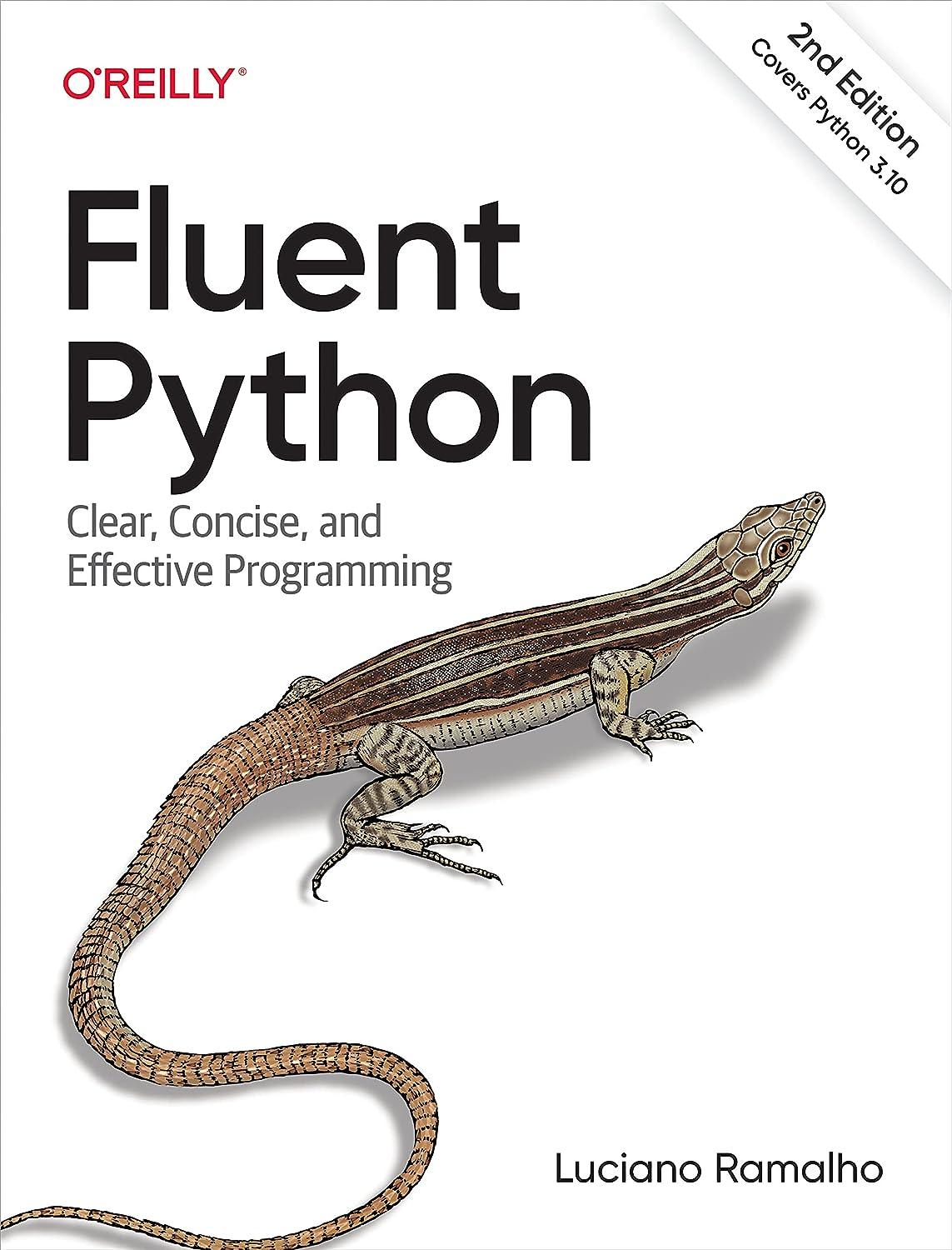 fluent python clear concise and effective programming 2nd edition luciano ramalho 1492056359, 978-1492056355