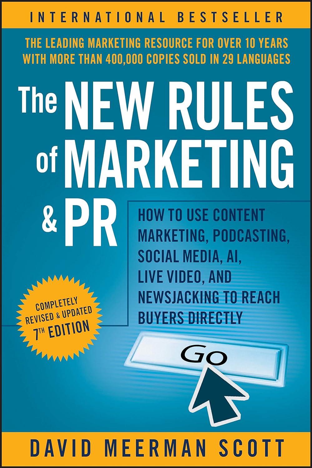 the new rules of marketing and pr how to use content marketing podcasting social media   ai   live video and