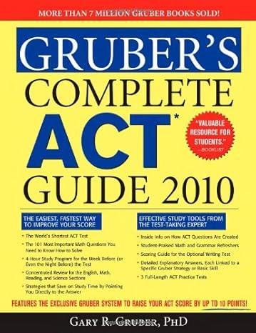 grubers complete act guide 2010 2010 edition gary gruber 1402226624, 978-1402226625
