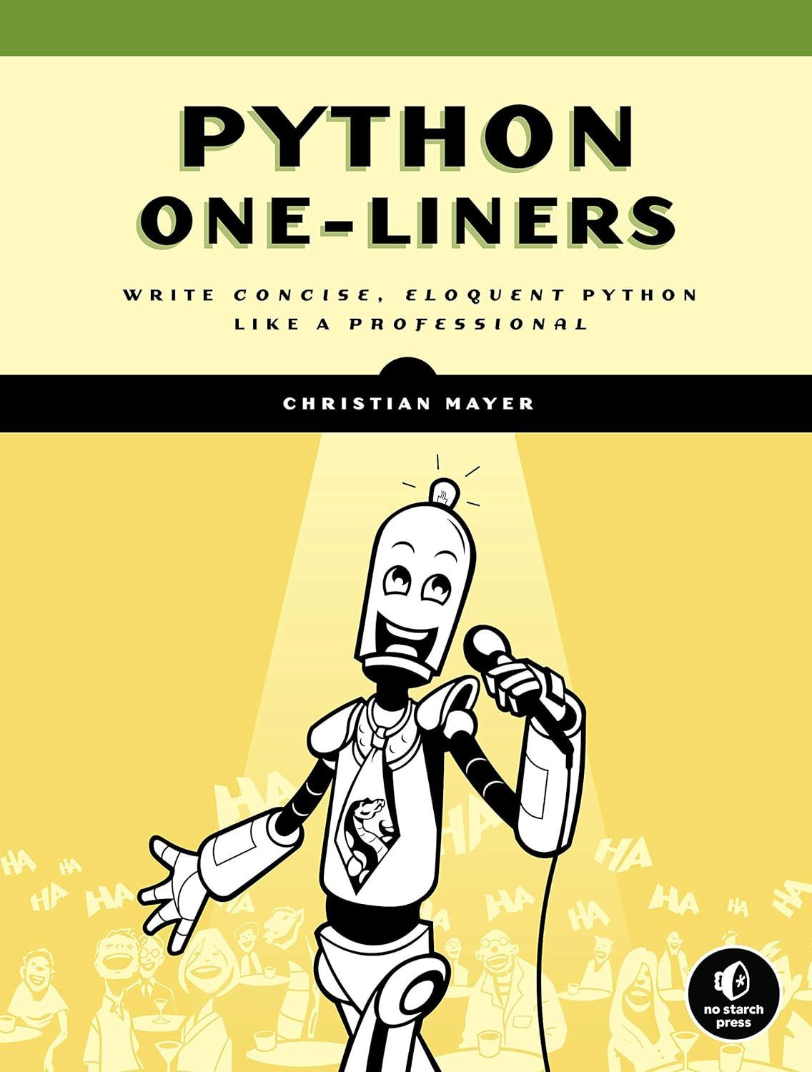 python one liners write concise eloquent python like a professional 1st edition christian mayer 1718500505,