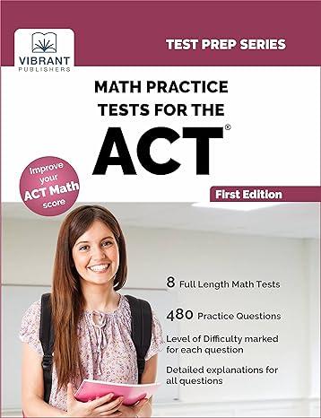 math practice tests for the act 1st edition vibrant publishers 1419550764, 978-1419550768