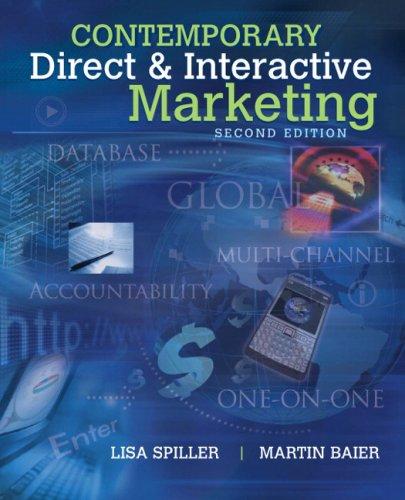 contemporary direct and interactive marketing 2nd edition lisa spiller ,  martin baier 0136086101,