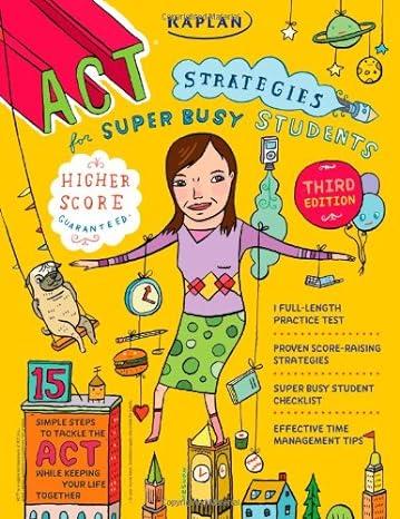 act strategies for super busy students 3rd edition kaplan 1419553240, 978-1419553240