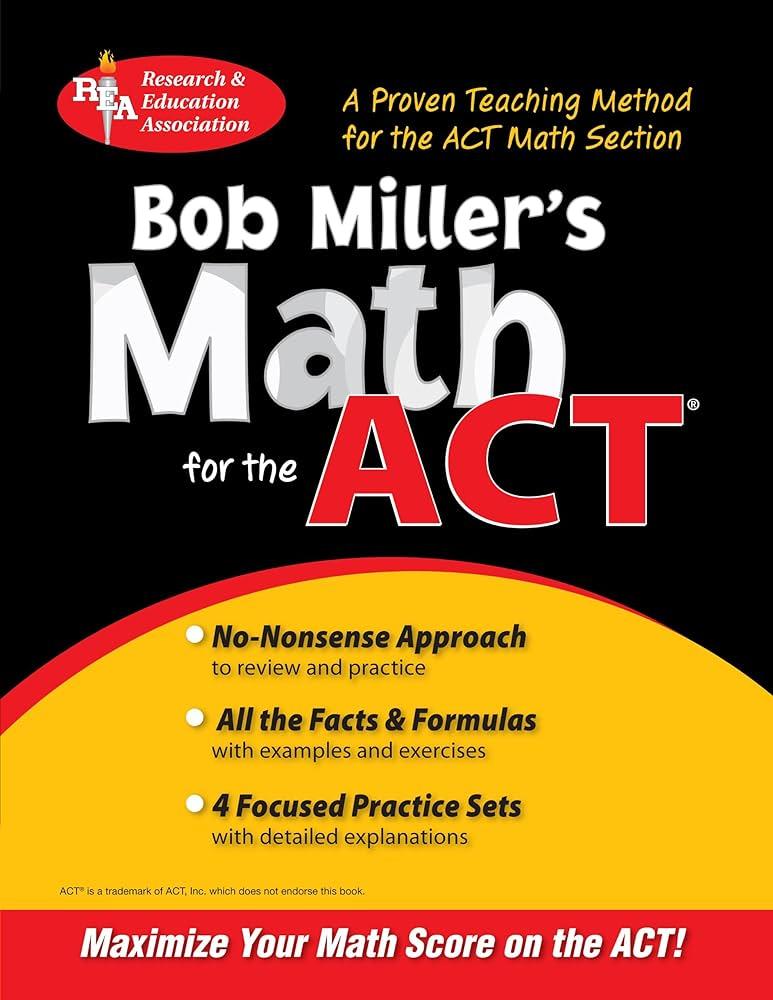bob millers math for the act 1st edition bob miller, robert miller 0738605271, 978-0738605272