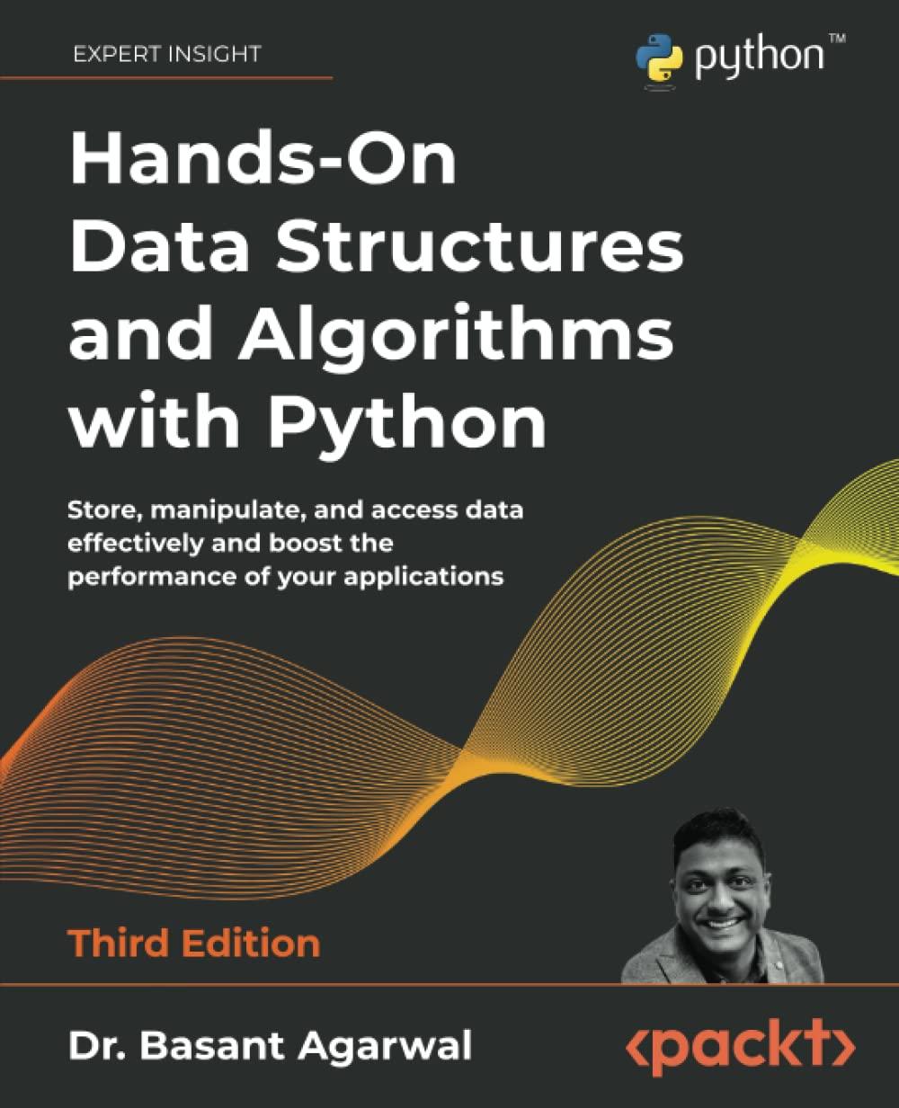 hands on data structures and algorithms with python store manipulate and access data effectively and boost