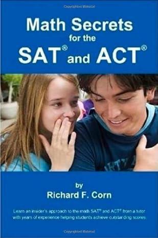 math secrets for the sat and act 1st edition richard corn 0615253997, 978-0615253992