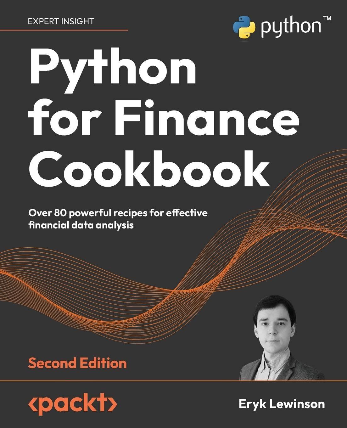 python for finance cookbook over 80 powerful recipes for effective financial data analysis 2nd edition eryk