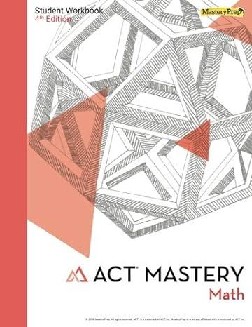 act mastery math 4th edition masteryprep 1948846055, 978-1948846059