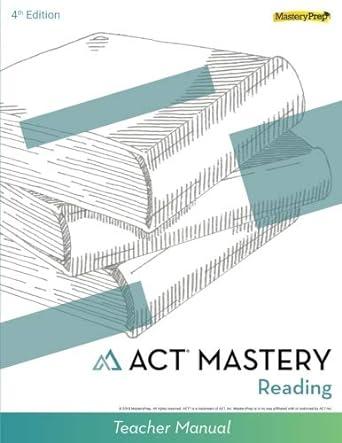 act mastery reading teacher manual 4th edition masteryprep 1948846128, 978-1948846127