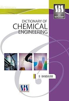 dictionary of chemical engineering 1st edition s bansaude 8189741802, 978-8189741808