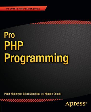 pro php programming 1st edition mladen gogala, peter macintyre, brian danchilla 1430235608, 978-1430235606