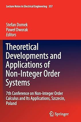 theoretical developments and applications of non-integer order systems 1st edition stefan domek, paweł