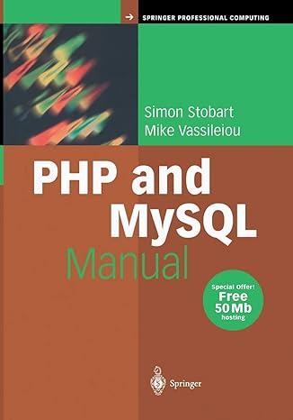 php and mysql manual simple yet powerful web programming 1st edition simon stobart, mike vassileiou