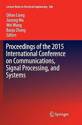 proceedings of the 2015 international conference on communications signal processing and systems 1st edition