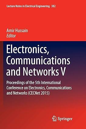 electronics communications and networks v proceedings of the 5th international conference on electronics