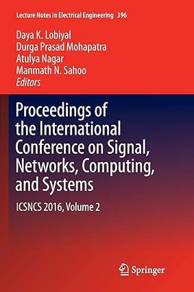 proceedings of the international conference on signal networks computing and systems icsncs 2016 volume 2 1st