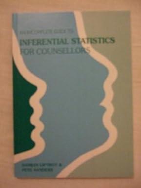 incomplete guide to inferential statistics for counsellors 1st edition et.al damian liptrot, pete sanders