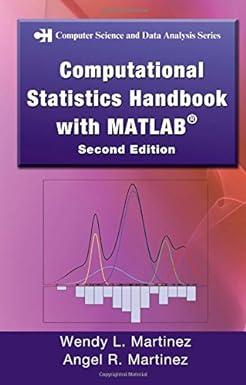 computational statistics handbook with matlab 2nd edition wendy l. martinez, angel r. martinez 1584885661,