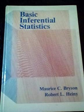 basic inferential statistics 1st edition maurice c bryson 0871502828, 978-0871502827