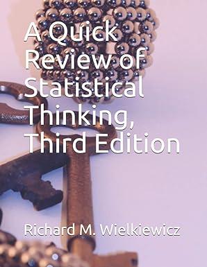 a quick review of statistical thinking 3rd edition richard wielkiewicz b08kw1j1zf, 979-8692623485