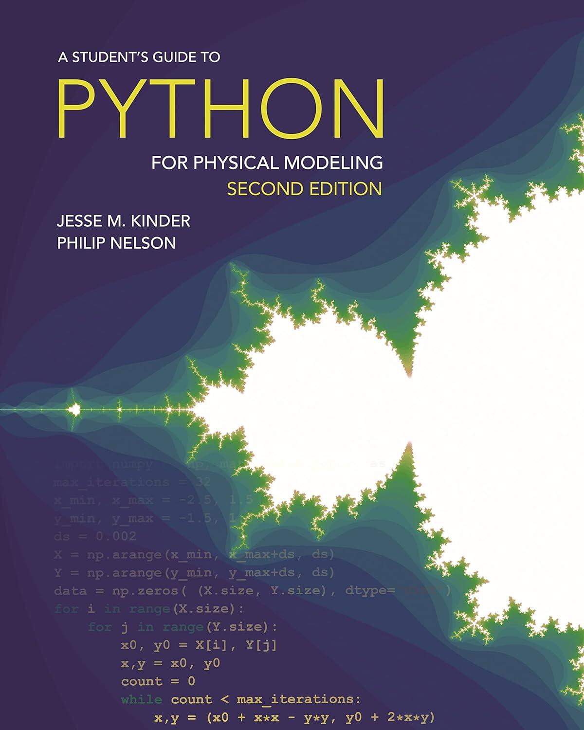 a student's guide to python for physical modeling 2nd edition jesse m. kinder, philip nelson 0691223653,