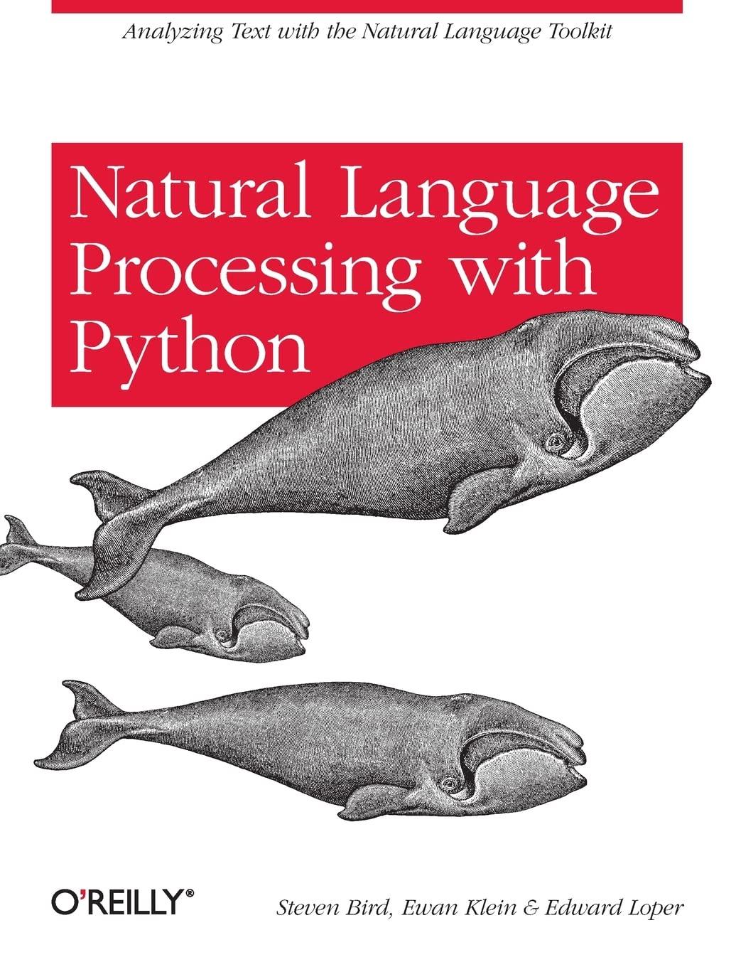 natural language processing with python analyzing text with the natural language toolkit 1st edition steven