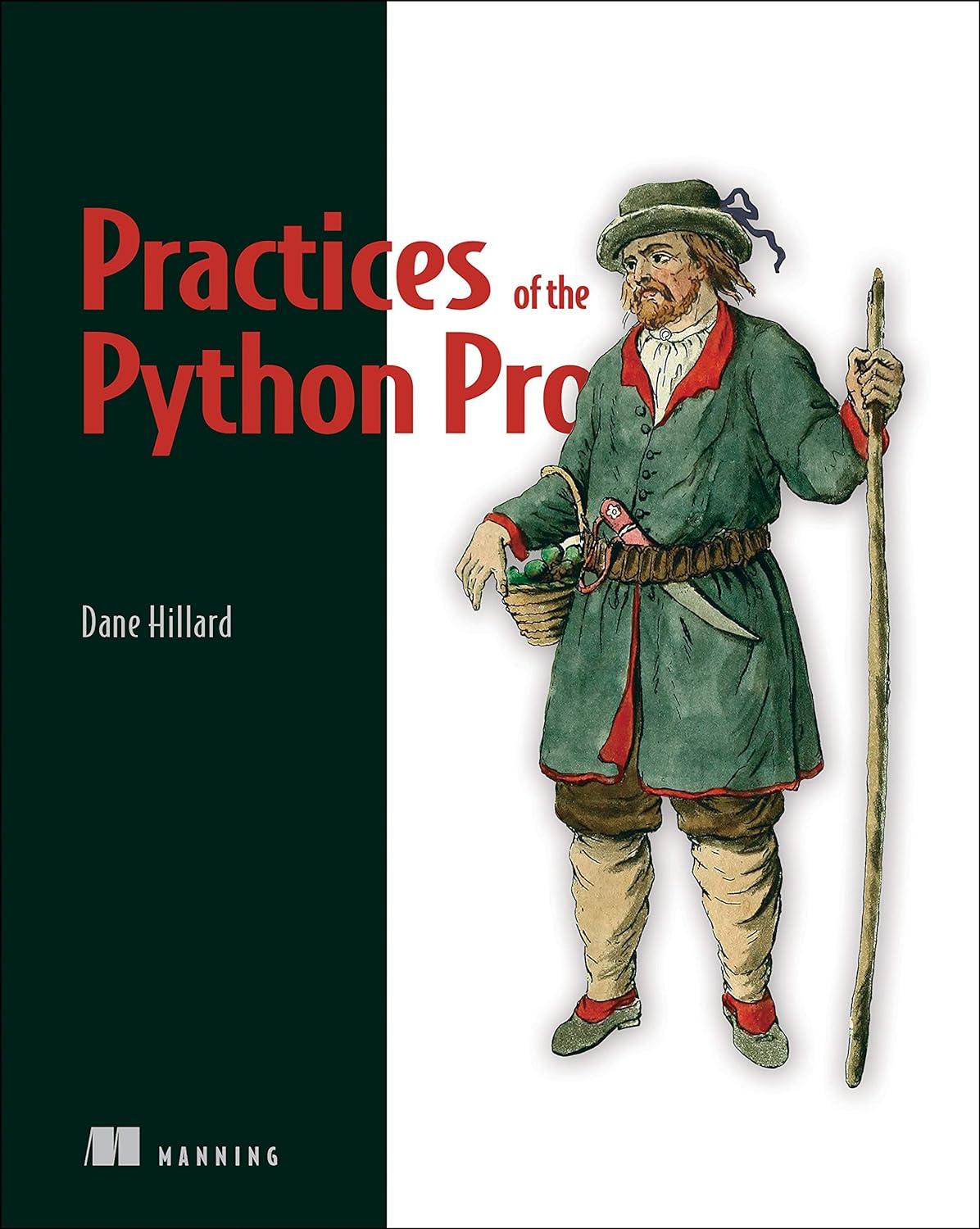 practices of the python pro 1st edition dane hillard 1617296082, 978-1617296086