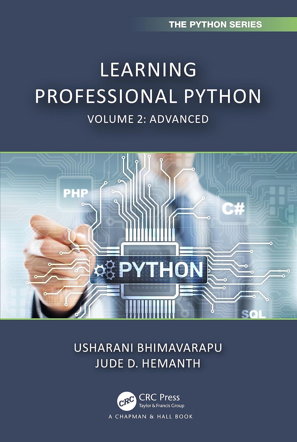 learning professional python volume 2 advanced 1st edition usharani bhimavarapu, jude d. hemanth 1032611707,