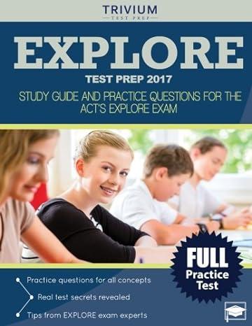 explore test prep 2017 study guide and practice questions for the acts explore exam 2007 edition trivium test