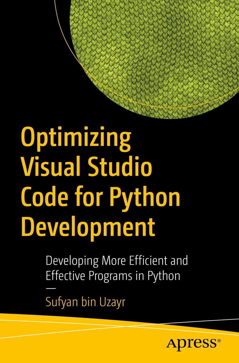 optimizing visual studio code for python development developing more efficient and effective programs in