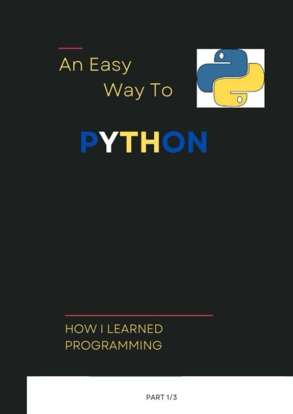 an easy way to python 1st edition vishal yadav b0b4splqkl, 979-8838192189
