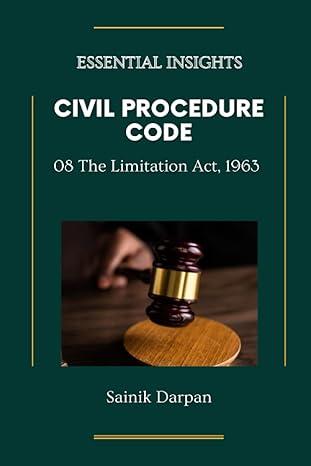 essential insights civil procedure code 08 the limitation act 1963 1st edition sainik darpan b0chl7dd9d,