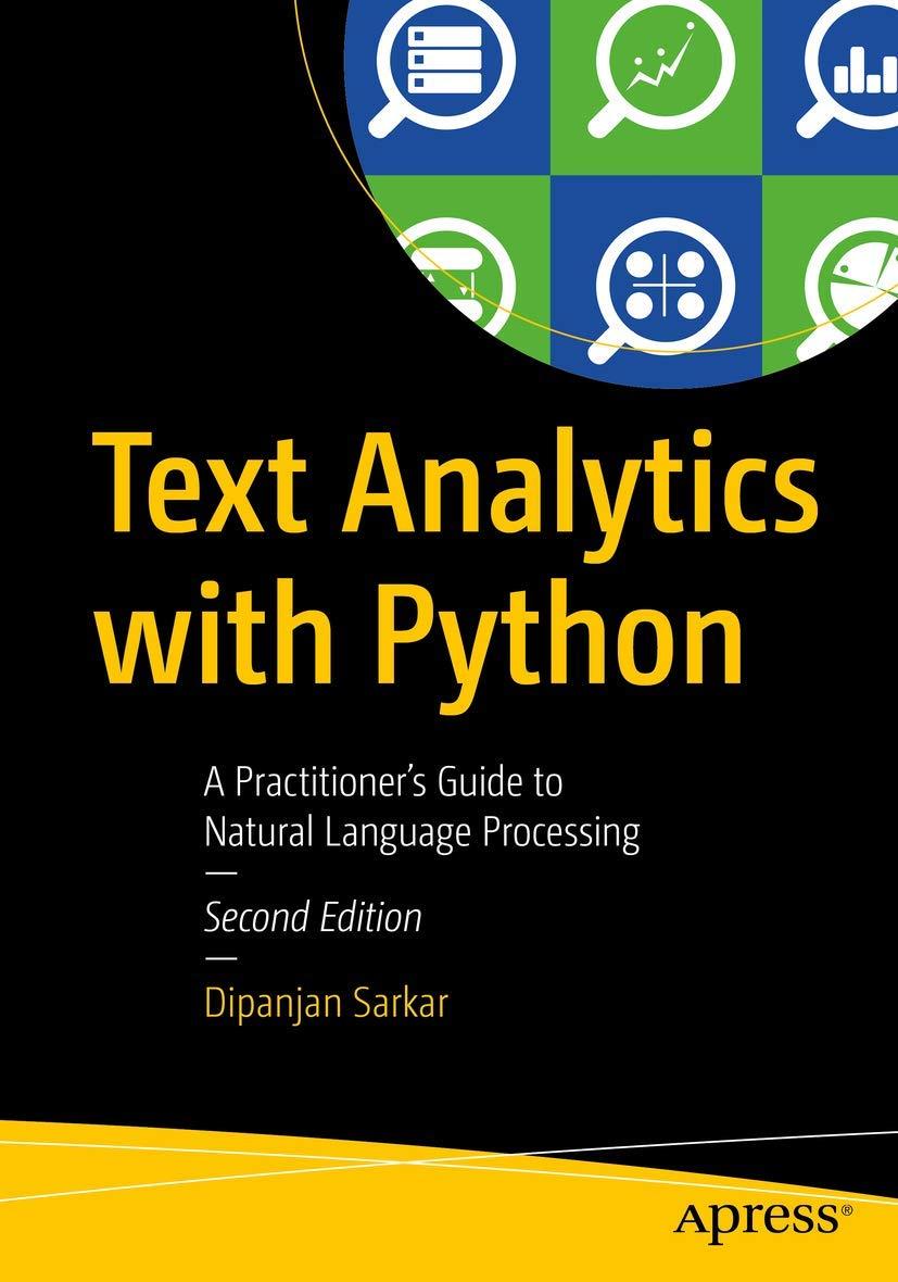 text analytics with python a practitioner's guide to natural language processing 2nd edition dipanjan sarkar