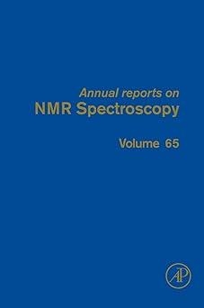 annual reports on nmr spectroscopy volume 65 1st edition graham a. webb 0123747341, 978-0080885087