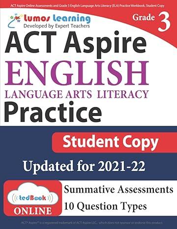 act aspire  english language arts literacy practice student copy grade 3 2021 edition lumos learning
