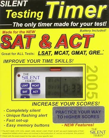 silent testing timer for sat act lsat mcat gmat gre improve your time skills 2005 1st edition silent