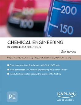 chemical engineering pe problems and solutions 3rd edition dilip das, rajaram k prabhudesai 1427761264,