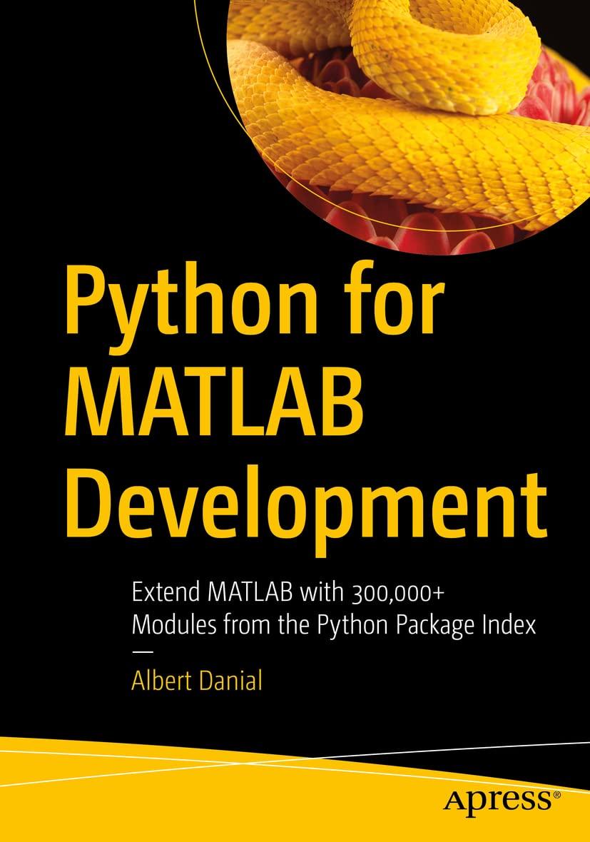 python for matlab development extend matlab with 300,000 modules from the python package index 1st edition
