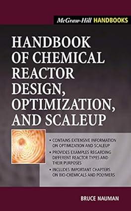handbook of chemical reactor design optimization and scaleup 1st edition bruce nauman 0071377530,