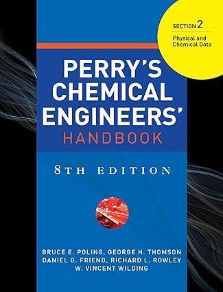 perrys chemical engineers handbook section 2 physical and chem data 8th edition bruce e. poling, george h.