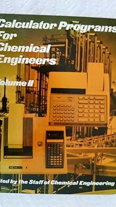 calculator programs for chemical engineers volume ii 1st edition david j. deutsch 0070108498, 978-0070108493