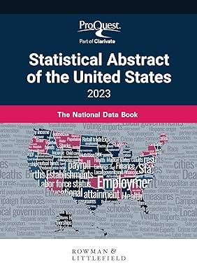 proquest statistical abstract of the united states 2023 the national data book 1st edition bernan press,