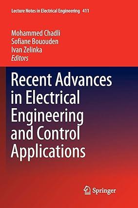 recent advances in electrical engineering and control applications 1st edition mohammed chadli, sofiane