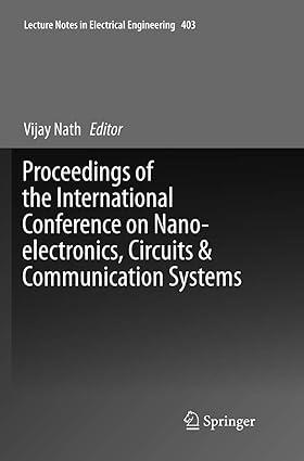 proceedings of the international conference on nano electronics circuits and communication systems 1st